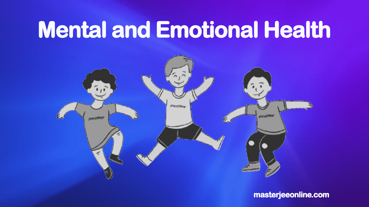 मानसिक भावनात्मक विकास गतिविधियाँ