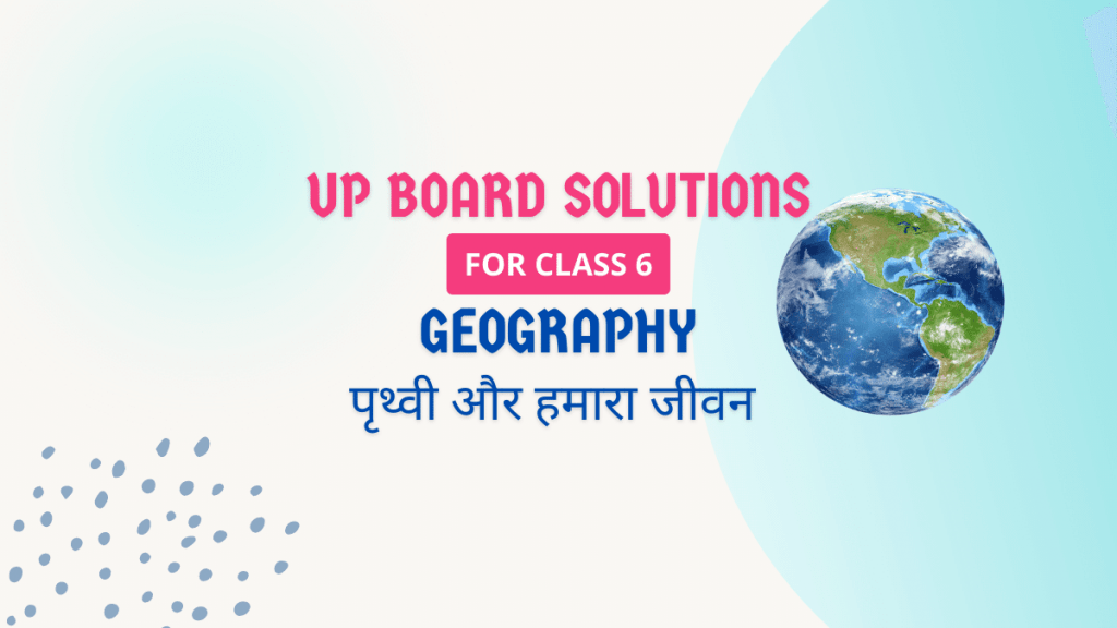 Solution for class 6 geography