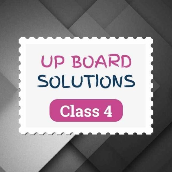 UP Board Solution For Class 4
